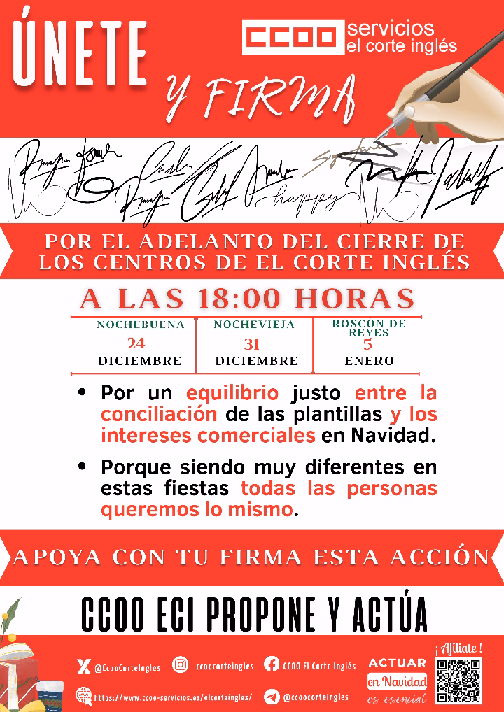 CCOO ECI COMISIONES OBRERAS EL CORTE INGLÉS ´¡ ÚNETE Y FIRMA ! POR EL ADELANTO DEL CIERRE DE LOS CENTROS COMERCIALES Y TIENDAS EL CORTE INGLÉS A LAS 18:00 HORAS EN NOCHEBUENA, NOCHEVIEJA Y ROSCÓN DE REYES CONCILIACIÓN EN NAVIDAD EN ESTAS FIESTAS NAVIDEÑAS TODOS QUEREMOS LO MISMO
