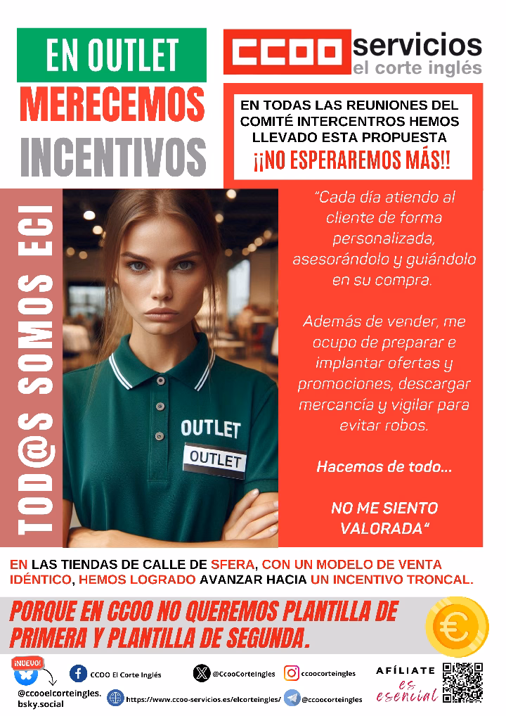 CCOO ECI COMISIONES OBRERAS EL CORTE INGLÉS EN OUTLET MERECEMOS INCENTIVOS MODELO DE TRABAJO SIMILAR SFERA TIENDAS DE CALLE